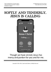 Softly and Tenderly, Jesus is Calling
